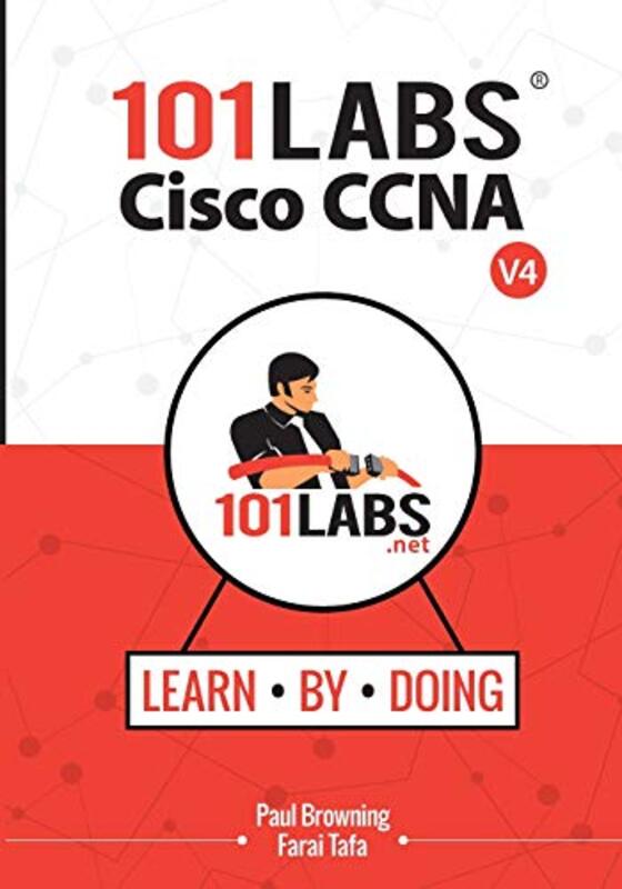 101 Labs - Cisco CCNA,Paperback by Paul W Browning