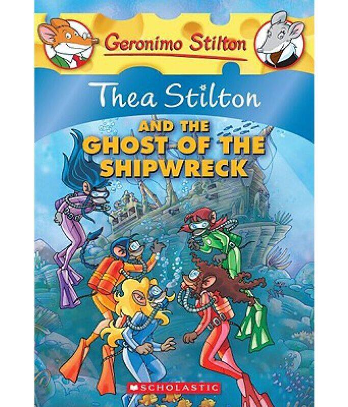 

Thea Stilton and the Ghost of the Shipwreck (Geronimo Stilton Special Edition), Paperback Book, By: Thea Stilton