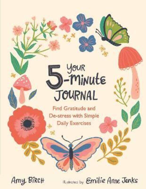 

Your 5-Minute Journal: Find Gratitude and De-Stress with Simple Daily Exercises.paperback,By :Birch, Amy - Jenks, Emilie Anne