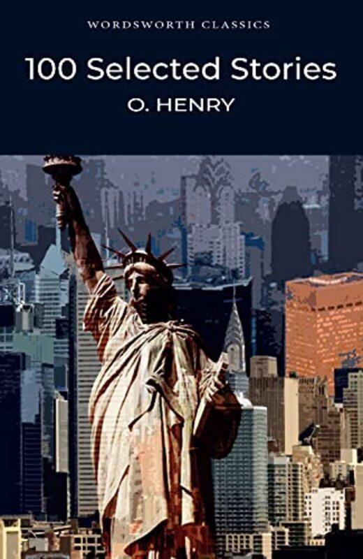

Selected Stories Wordsworth Classics Paperback by O. Henry