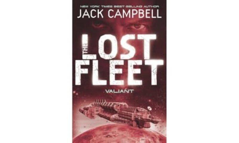 

Lost Fleet Valiant Book 4 by Jack Campbell-Paperback
