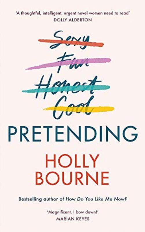 

Pretending The Brilliant New Adult Novel From Holly Bourne Why Be Yourself When You Can Be Perfect By Bourne Holly Hardcover