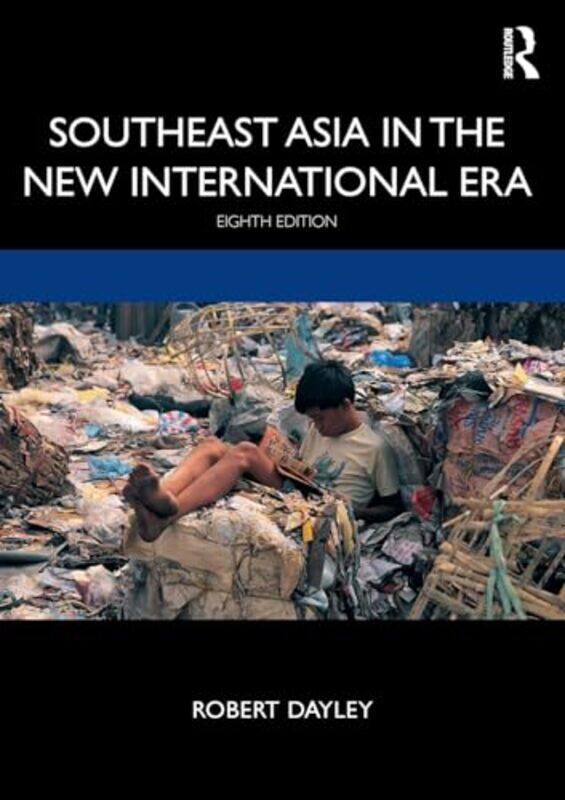 

Southeast Asia in the New International Era by Robert College of Idaho, USA Dayley-Paperback