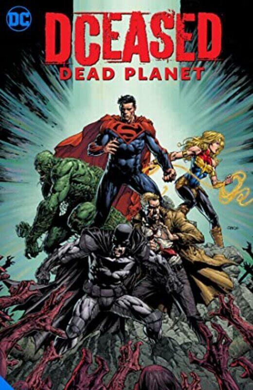 

DCeased: Dead Planet , Hardcover by Taylor, Tom - Hairsine, Trevor