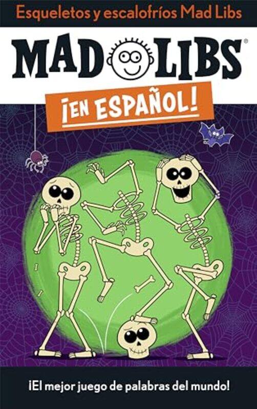 

Esqueletos Y Escalofrios Mad Libs By Canetti Yanitzia - Paperback