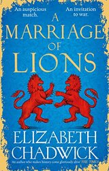 A Marriage of Lions by Elizabeth Chadwick-Paperback