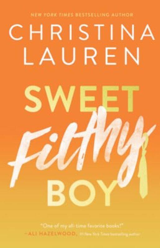 

Sweet Filthy Boy by Christina Lauren-Paperback