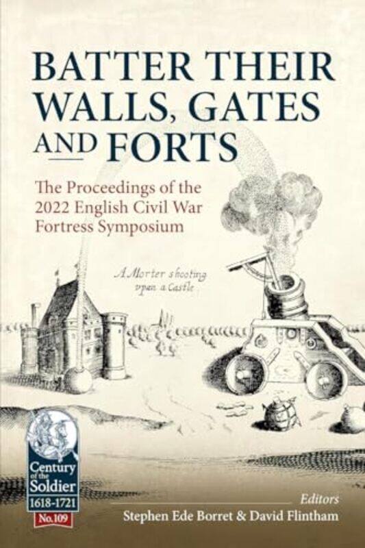 

Batter their Walls Gates and Forts by Stephen Ede-Borrett-Paperback