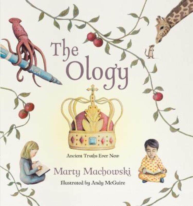 

The Ology: Ancient Truths, Ever New.Hardcover,By :Machowski, Marty - McGuire, Andy