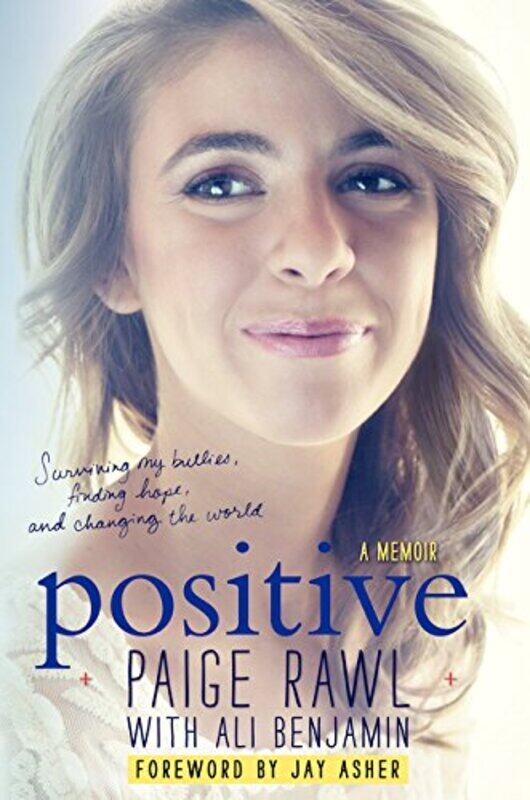 

Positive by Paige RawlAli BenjaminJay Asher-Hardcover