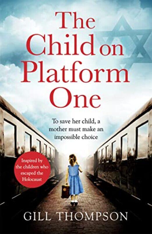 

The Child On Platform One by Gill Thompson-Paperback