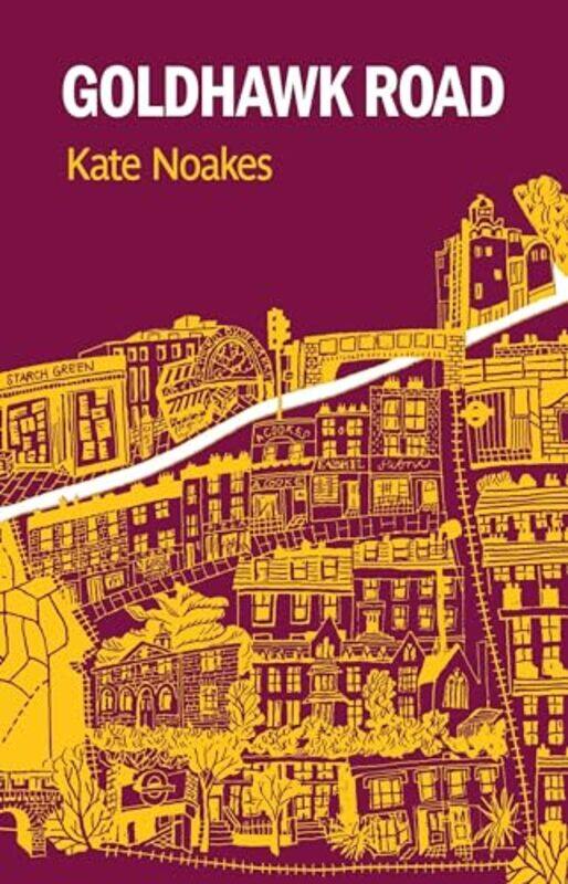 

Goldhawk Road by Kate Noakes-Paperback