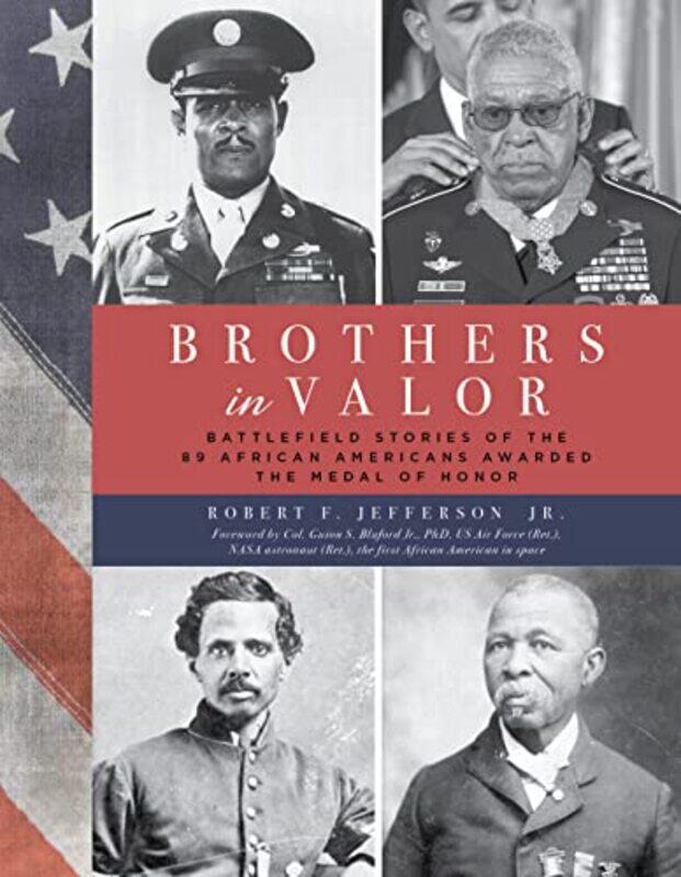 

Brothers in Valor by Jr, Robert F Jefferson-Paperback