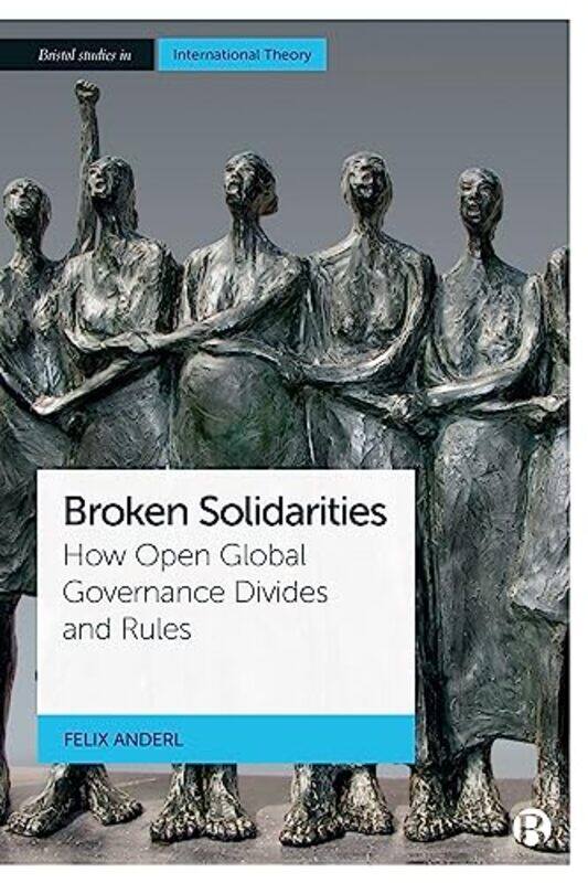 

Broken Solidarities by Felix Philipps Universitat Marburg Anderl-Paperback