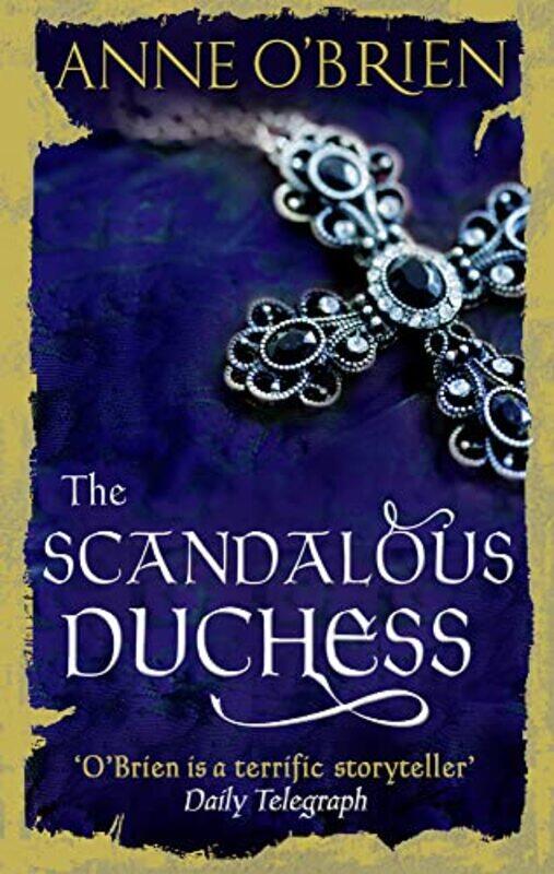 

The Scandalous Duchess by Anne OBrien-Paperback