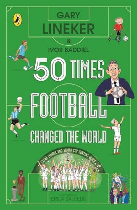 

50 Times Football Changed the World by Gary LinekerIvor Baddiel-Paperback