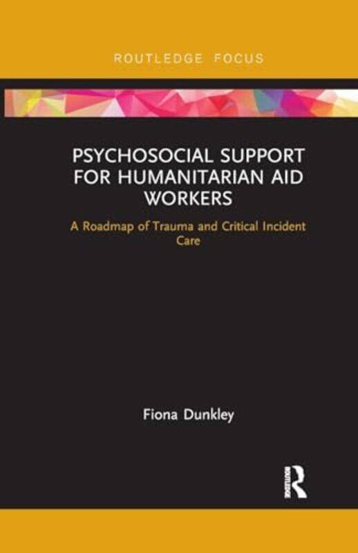 

Psychosocial Support for Humanitarian Aid Workers by Dinesh D'Souza-Paperback