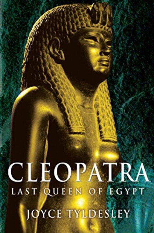 

Cleopatra by Joyce Tyldesley-Paperback