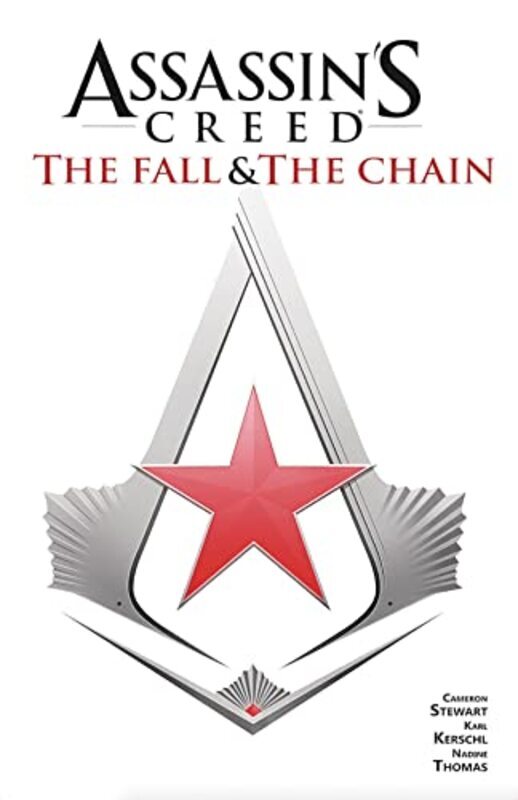 

Assassins Creed: The Fall & The Chain,Paperback by Kerschl, Karl