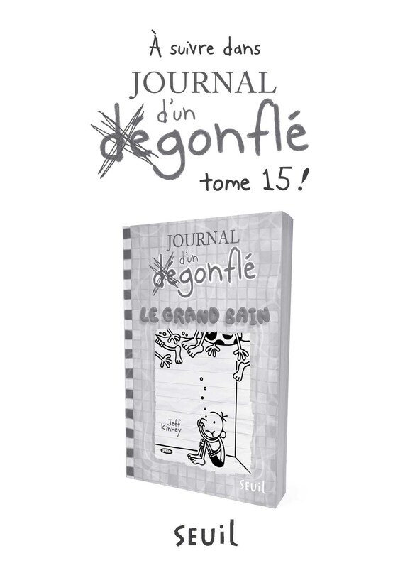 Journal D'Un Degonfle Tome 15 Le Grand Bain, Paperback Book, By: Jeff Kinney