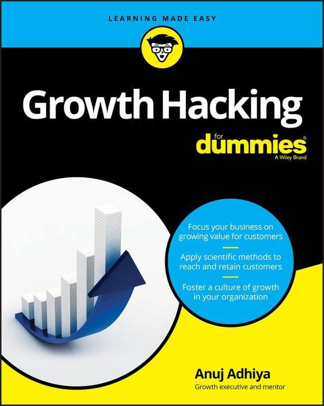 

Growth Hacking For Dummies by Anuj Adhiya-Paperback