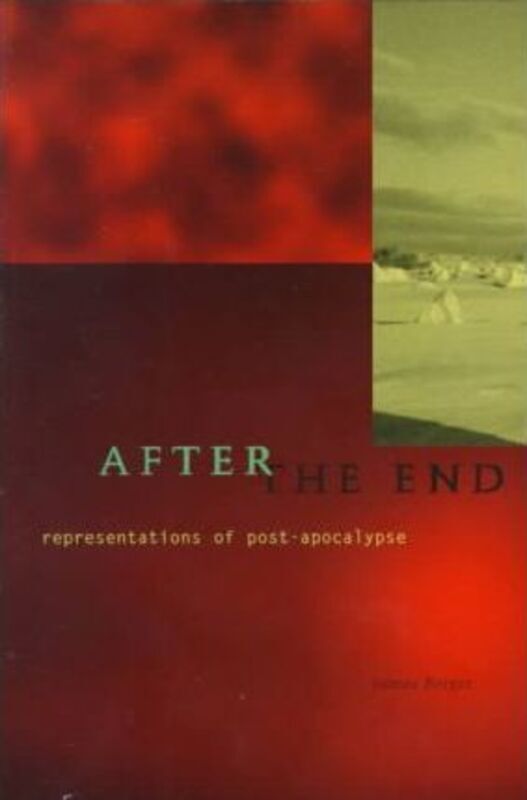 After The End: Representations of Post-Apocalypse.paperback,By :Berger, James