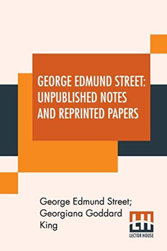 

George Edmund Street by George Edmund StreetGeorgiana Goddard King-Paperback