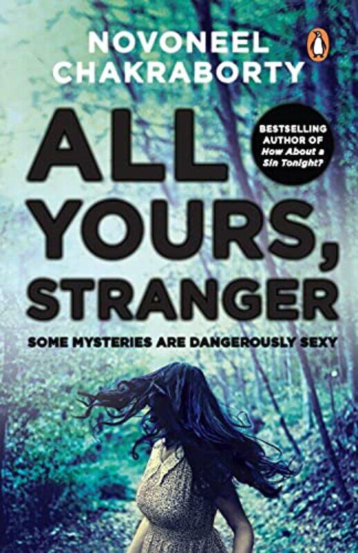 

All Yours, Stranger Paperback by Novoneel Chakraborty