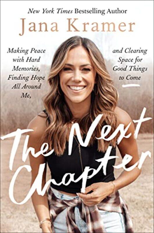 

The Next Chapter by Jana Kramer-Hardcover