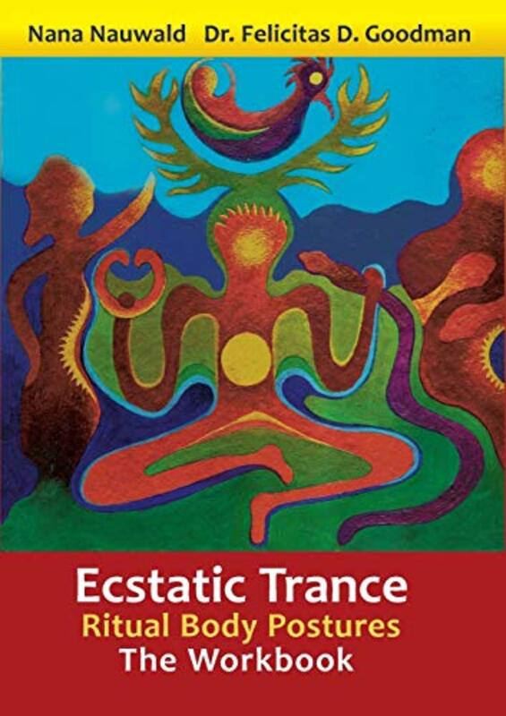 Ecstatic Trance by Nana NauwaldFelicitas D Goodman-Paperback