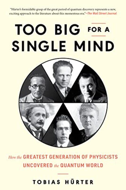 

Too Big For A Single Mind By Hurter Tobias - Hardcover