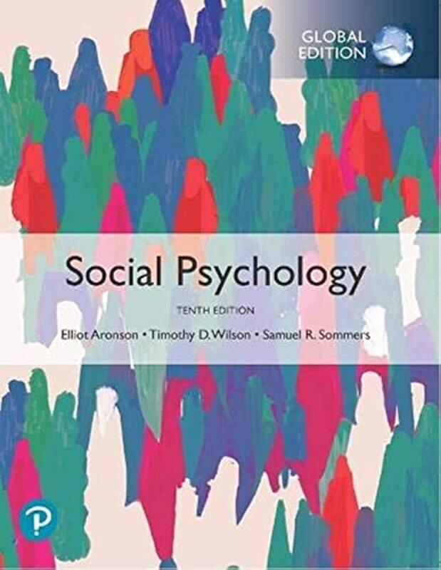 

Social Psychology Global Edition by Elliot AronsonTimothy WilsonSamuel Sommers-Paperback