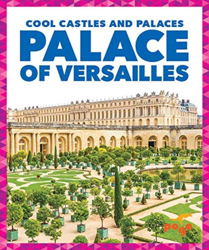 

Palace of Versailles by Corrie Ten Boom-Hardcover