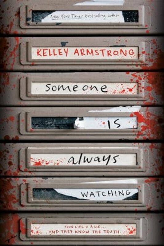 

Someone Is Always Watching by Kelley Armstrong-Paperback