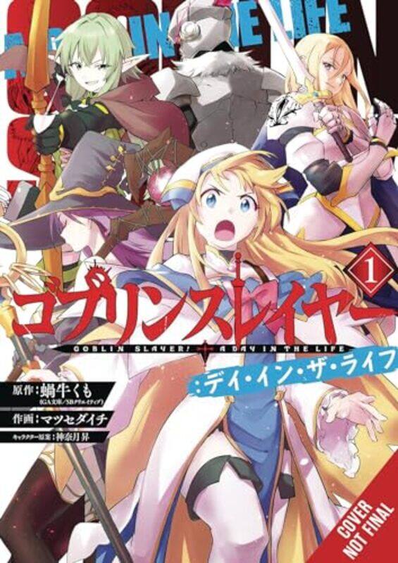 

Goblin Slayer A Day in the Life Vol 1 manga by Kumo Kagyu-Paperback