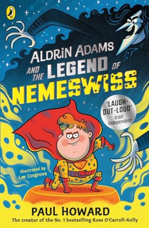 Aldrin Adams and the Legend of Nemeswiss by Paul Howard-Paperback