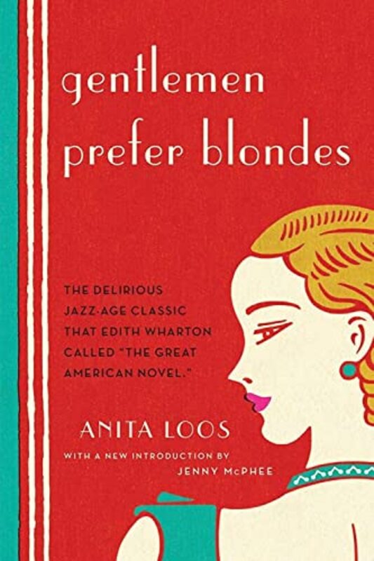 Gentlemen Prefer Blondes , Paperback by Loos, Anita - McPhee, Jenny