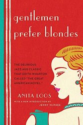 Gentlemen Prefer Blondes , Paperback by Loos, Anita - McPhee, Jenny