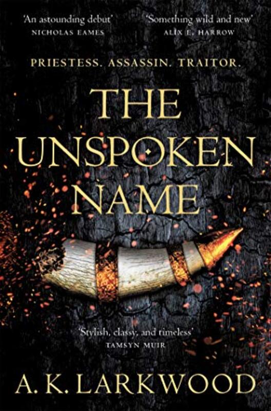 

The Unspoken Name by A K Larkwood-Hardcover