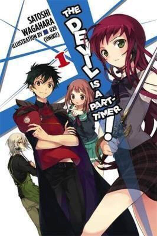 

The Devil Is A Part-Timer!, Vol. 1 (Light Novel)