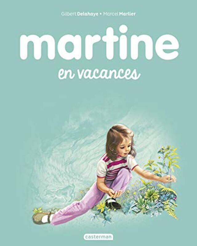 

Albums - T27 - Martine En Vacances By Delahaye/Marlier Paperback