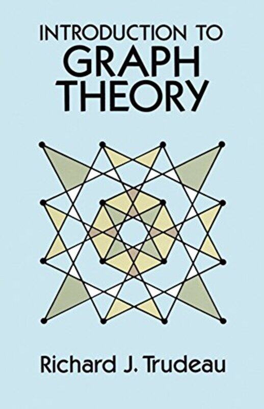 

Introduction to Graph Theory,Paperback by Richard J. Trudeau