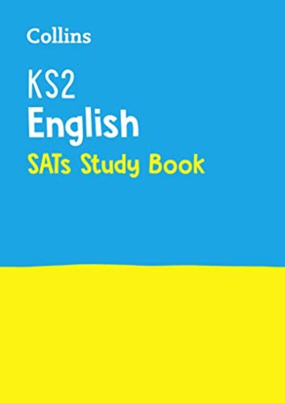 

KS2 English SATs Study Book: Home Learning and School Resources from the Publisher of 2022 Test and,Paperback by Collins KS2