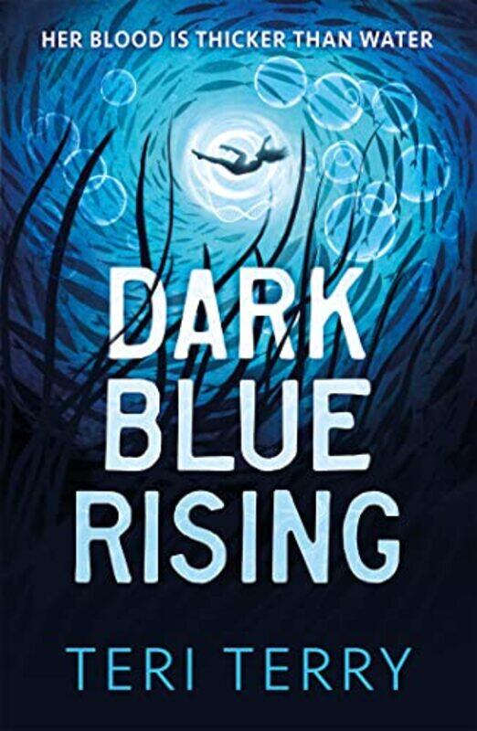 

Dark Blue Rising by Teri Terry-Paperback