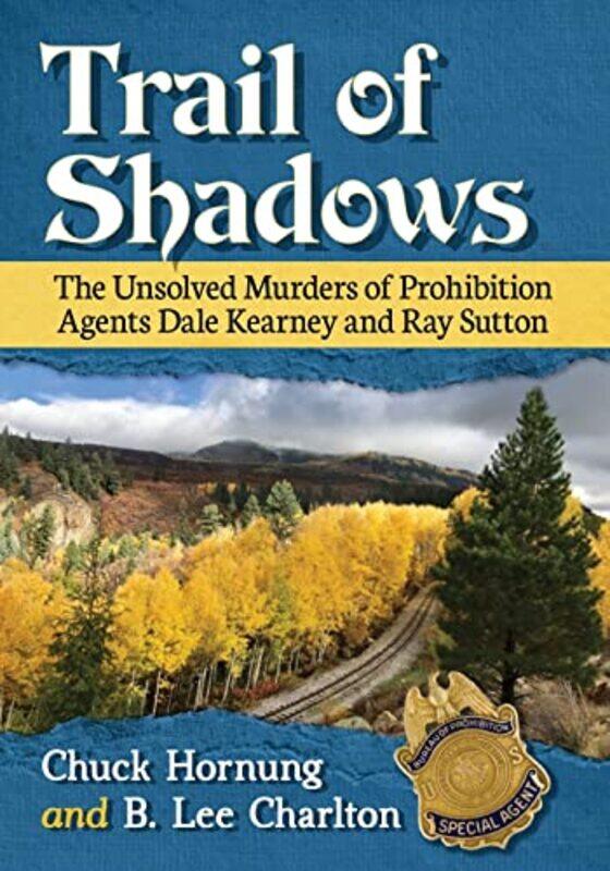 

Trail Of Shadows by Chuck HornungB Lee Charlton-Paperback