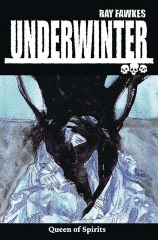 

Underwinter Queen of Spirits by Ray Fawkes-Paperback