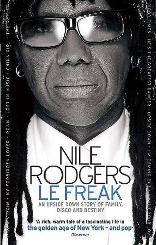 

Le Freak: An Upside Down Story of Family, Disco and Destiny,Paperback by Rodgers, Nile