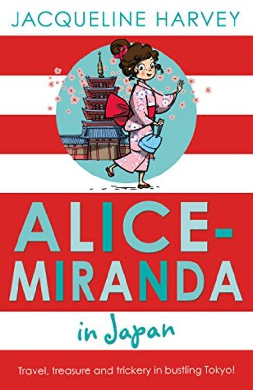 

AliceMiranda in Japan by Jacqueline Harvey-Paperback