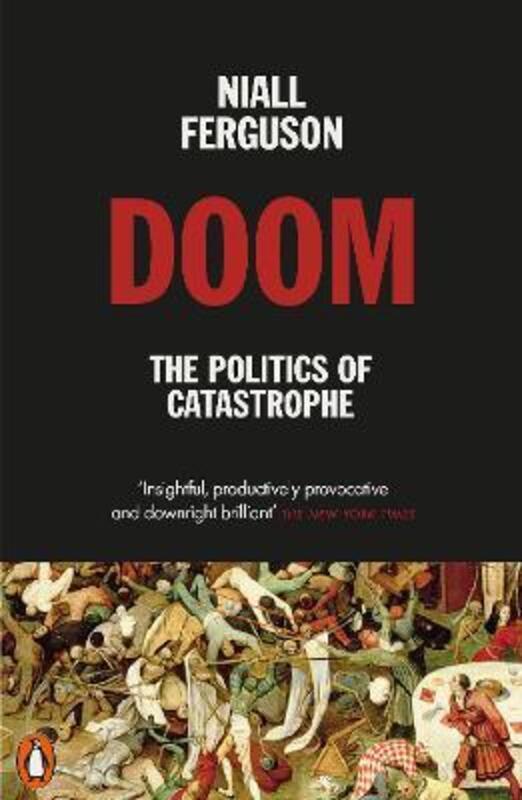 

Doom: The Politics of Catastrophe.paperback,By :Ferguson, Niall