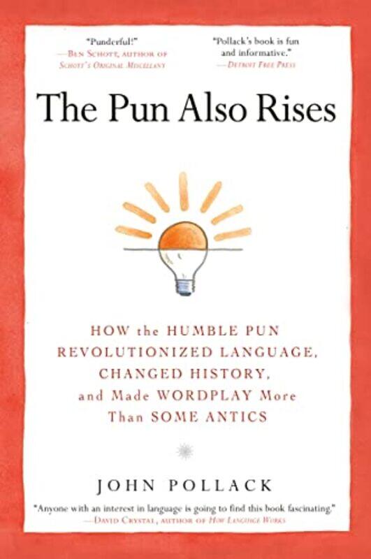 

The Pun Also Rises by John Pollack-Paperback